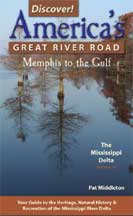Vol 4, Memphis to the Gulf, DISCOVER! America's Great River Road