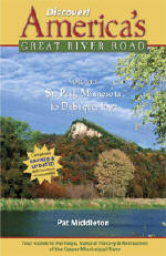 Discover! America's Great River Road is the indispensible guidebook to the Upper Mississippi River ... heritage, natural history and recreation. Since 1987!